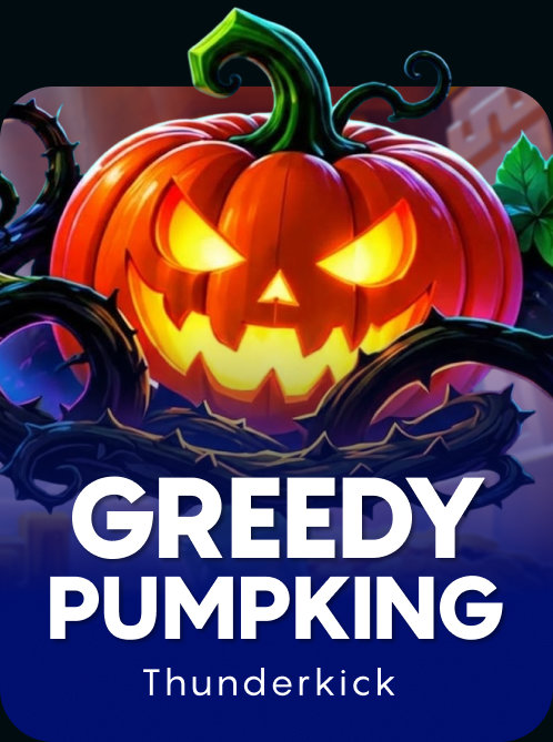 Greedy Pumpking